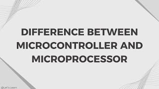 Microcontroller vs Microprocessor | 10 Key Differences Explained Simply!