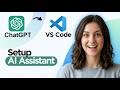 How to Integrate ChatGPT in VS Code (2026 Full Guide)