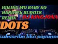 Igiling Mo baby ko(Hardtech Budots Remix)