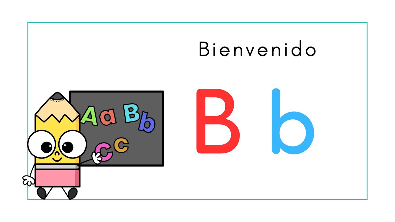 Aprende La Letra B En Español - Preschool In Spanish - YouTube