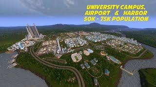 Cities : Skylines 建造大学校园，飞机场 和 游客码头 Building a University Campus, Airport \u0026 Harbor