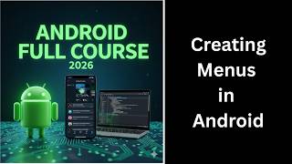 (95) Creating Menus in Android | Options Menu Tutorial | Android Course