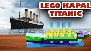 Cara Membuat Lego Kapal Titanic | OYYAN TV