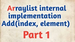 Add element at specified index in ArrayList - Add(index,element) - Part 1