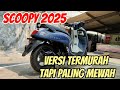 WARNA PALING CAKEP!!! SCOOPY 2025 VERSI TERMURAH TAPI PALING MEWAH