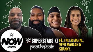 Jinder, Veer \u0026 Shanky translate WWE catchphrases | Superstars Ki Paathshala EP. 6: WWE Now India