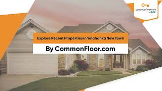 Property in Yelahanka New Town | Bangalore | Commonfloor