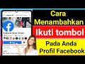 Cara Menampilkan Jumlah Pengikut di Profil Facebook Terbaru 2023