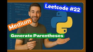 Leetcode 22 - Generate Parentheses - Medium