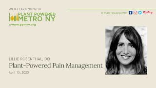 Plant-Powered Pain Management - April 13, 2020