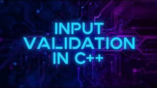 C++ Course:Input validation