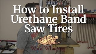 227 - How to Install Urethane Bandsaw Tires