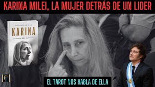 KARINA MILEI LA MUJER DETRÁS DE UN LIDER- EL TAROT NOS HABLA DE ELLA. #milei #argentina #tarot