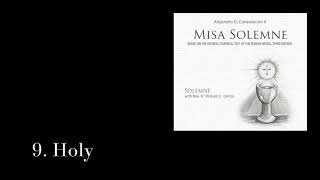 Misa Solemne: 9. Holy - Alejandro D. Consolacion II