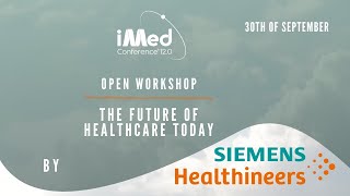 iMed Conference X Siemens Healthineers