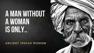 Deep Indian Proverbs and Sayings - Quotes, Aphorisms and Wise Thoughts