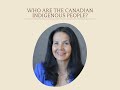 Who are the Canadian Indigenous People?