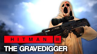 HITMAN™ 3 - The Gravedigger (Silent Assassin)