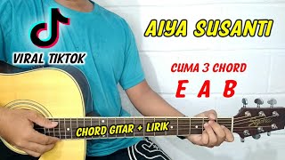 Chord Gitar - Aiya Susanti (Viral TikTok) Tutorial Gitar - By Basri Regar