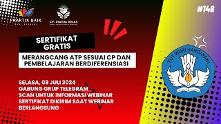 GRATIS SERTIFIKAT 4 JP | Merancang ATP Sesuai CP dan Pembelajaran Berdiferensiasi