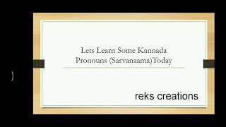 Pronouns in Kannada - ಕನ್ನಡ ಸರ್ವನಾಮಗಳು