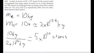 A mole of atoms is 6.02 x 10^(23) atoms. To the nearest order of magnitude