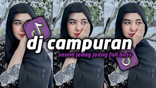 KUMPULAN DJ VIRAL TIK TOK TERBARU 2024 FULL BASS JEDAG JEDUG MENGKANE