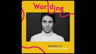 Worlding Podcast #3.2 - Christina Gruber | Did dragon stories originate from sturgeon sightings?