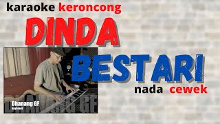 DINDA BESTARI KARAOKE LANGGAM KERONCONG - Nada Dasar G(wanita) - Dhanang Guritno F.