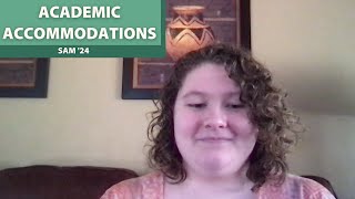 Academic Accommodations at Scripps - Sam '24