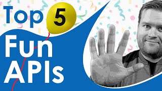 Top 5 Fun APIs For Every Developer - With Examples