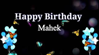 Happy Birthday Mahek#Birthday #BirthdayWishes #Mahek