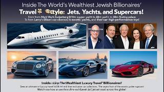 The Ultra-Wealthy Jet Set: Inside the Extravagant Travel of Billionaire Icons #billionairelifestyle