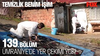 Ümraniye'de yer çekimi yok! Temizlik Benim İşim 139. Bölüm