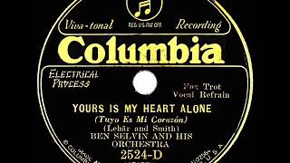 1931 Ben Selvin - Yours Is My Heart Alone (Rondoliers, vocal)