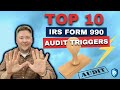 Top 10 Form 990 Audit Triggers No One Told You About