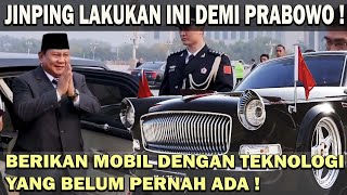 GILA ! DEMI PRABOWO JINPING BERIKAN MOBIL DENGAN TEKNOLOGI YANG BELUM PERNAH ADA❗️NEGARA LAIN IRI 😱