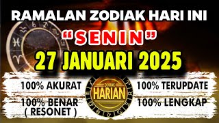 RAMALAN ZODIAK HARI INI SENIN 27 JANUARI 2024 LENGKAP DAN AKURAT