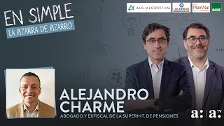 En Simple - Los pro y los contra de la reforma de pensiones - Radio Agricultura