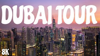 DUBAI TOUR, United Arab Emirates In 8K || DUBAI 8K Duniya 60fps #dubai