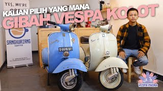 INI DIA NIH BEDANYA VESPA VBB FRANCE & ITALIA VESPA PHORA