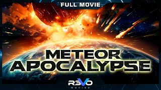 METEOR APOCALYPSE | HD ACTION MOVIE | FULL FREE DISASTER FILM IN ENGLISH | REVO MOVIES