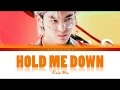 Kris Wu - Hold Me Down (Colour Coded Lyrics)