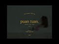 The Poem's Fabriek - Puan Tuan (Official Lyric Video)