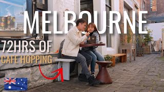 72 HOURS of CAFE HOPPING in MELBOURNE 🇦🇺