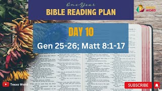 DAY 10 - ONE YEAR BIBLE READING PLAN AUDIO (Gen 25-26; Matt 8:1-17)