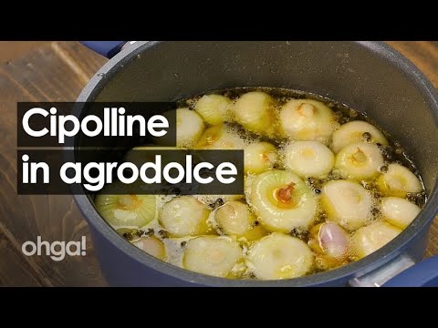 Cipolline In Agrodolce: La Ricetta Facile E Veloce Per Preparare La ...