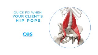 Quick Fix When Your Client's Hip Pops