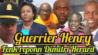 Zen Pete🆘😳Guerrier Henry demonte Dimitri Herard k ap avili lòt moun nan  Asasina  prezidan Jovenel