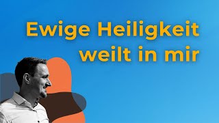 299 Ein Kurs in Wundern - Ewige Heiligkeit weilt in mir.